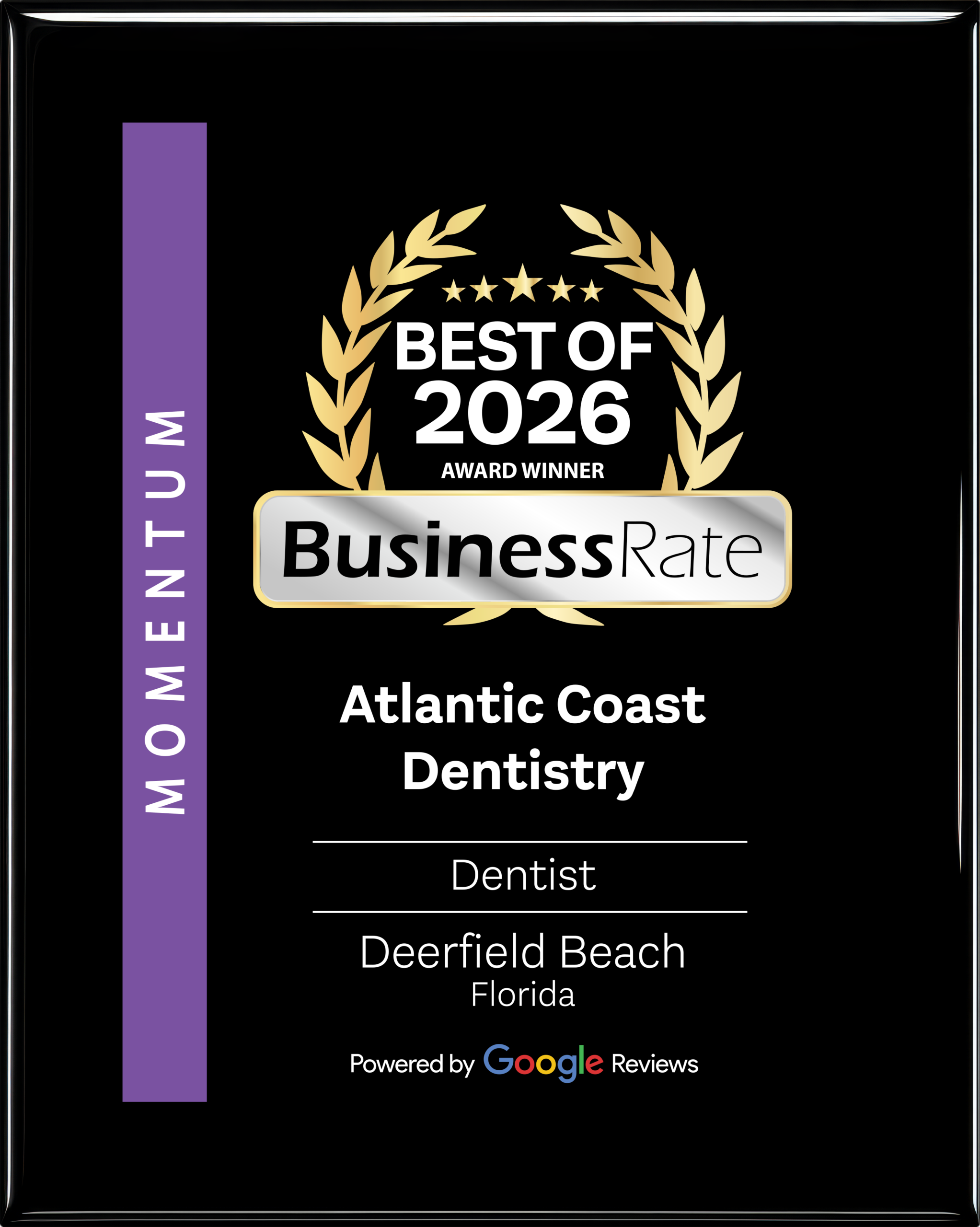 BusinessRate Best of 2026 Award Winner for Atlantic Coast Dentistry in Deerfield Beach Florida